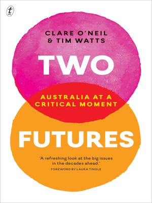 cover image of Two Futures: Australia at a Critical Moment